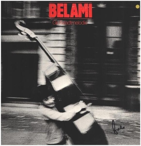 Bel ami großstadtmelodie - bel,